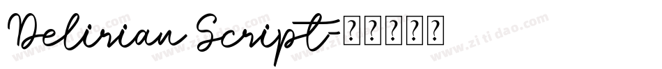 Delirian Script字体转换